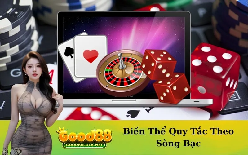 Biến Thể Quy Tắc Theo Sòng Bạc