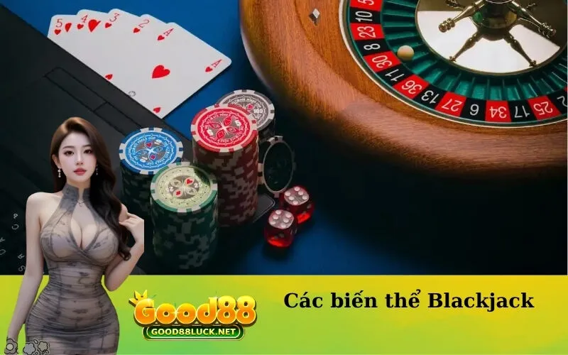 Các biến thể Blackjack