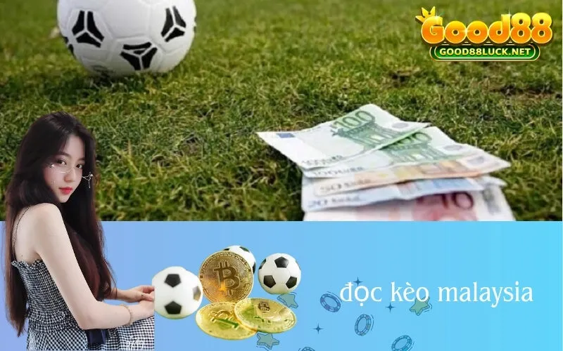 đọc kèo malaysia