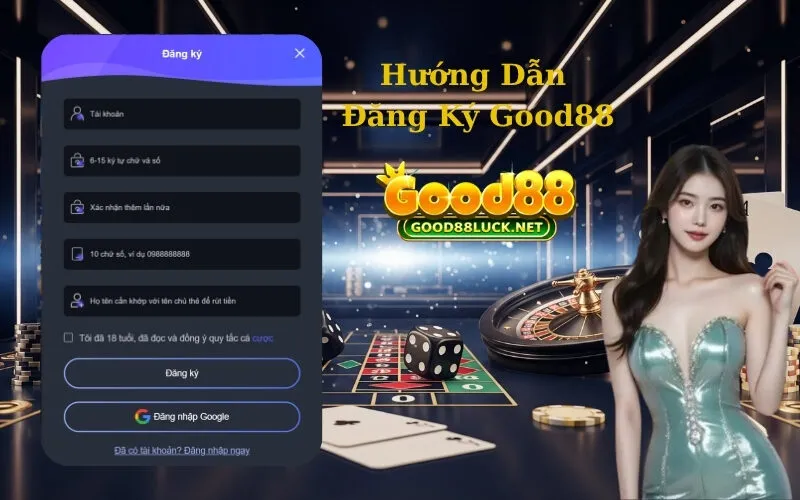 Hướng Dẫn Đăng Ký Good88