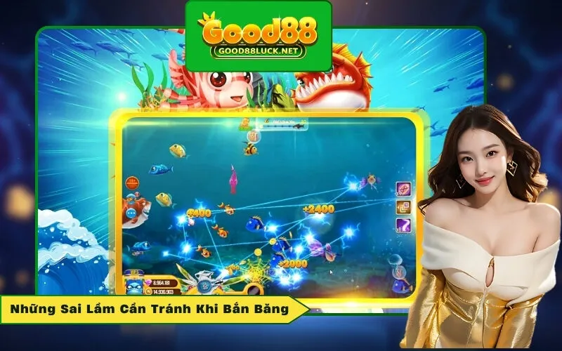 Những Sai Lầm Cần Tránh Khi Bắn Băng